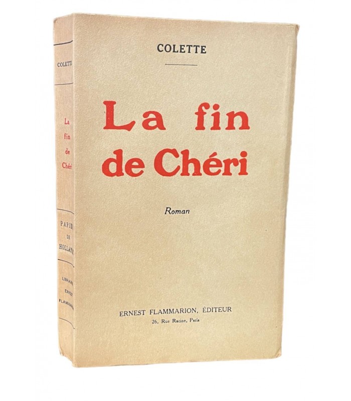 COLETTE. La Fin de Chéri. Roman.