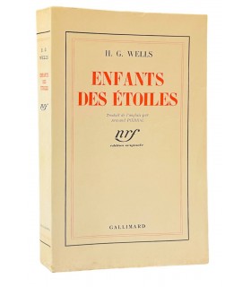 WELLS (Herbert George). Enfants des étoiles. Traduit de l'anglais par Armand Pierhal.