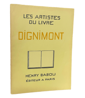 [DIGNIMONT (André)] WARNOD (André). Dignimont. Etude. Lettre-préface de Colette. Portrait par Charles Martin.