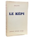 COLETTE. Le Képi.