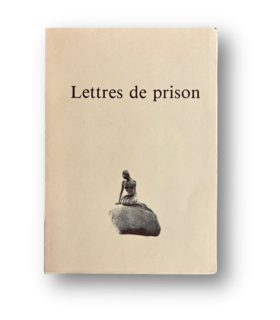 CELINE (Louis-Ferdinand). Lettres de prison, suivies d’un synopsis de ballet inédit.