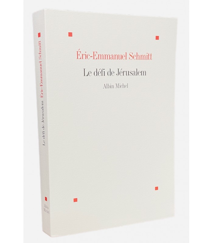 SCHMITT (Eric-Emmanuel). Le Défi de Jérusalem. Un voyage en Terre sainte. Postface du pape François.