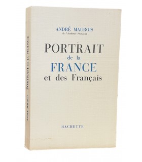 MAUROIS (André). Portrait de la France et des Français. Avant-propos de Francis Ambrière.