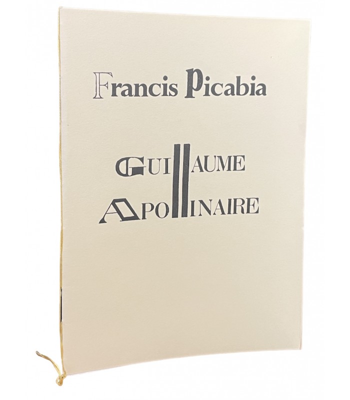 PICABIA (Francis). Guillaume Apollinaire. Lettre d'Apollinaire à F. Picabia.