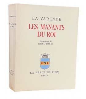 LA VARENDE (Jean de). Les Manants du roi. 1793-1950. Illustrations de Raoul Serres.