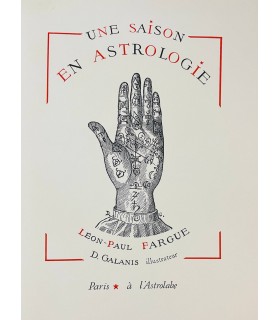 FARGUE (Léon-Paul). Une saison en astrologie.