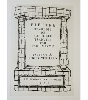 SOPHOCLE. Electre. Tragédie traduite par Paul Mazon. Gravures de Roger Vieillard.