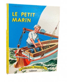 [ENFANTINA] DELAHAYE (Gilbert). Le Petit Marin. Aquarelles de Liliane de Fred Funcken.