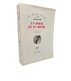 BENN (Gottfried). Un poète et le monde. Traduit de l'allemand et préfacé par Robert Rovini.