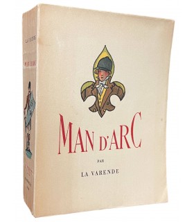 LA VARENDE (Jean de). Man' d'Arc. Illustrations de Guy Arnoux.