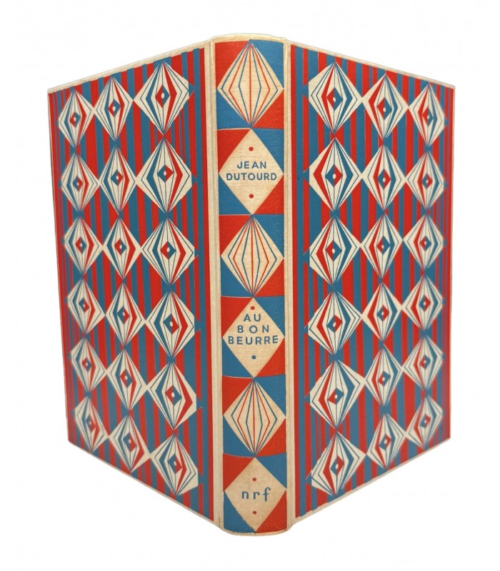 DUTOURD (Jean). Au bon beurre, ou Dix ans de la vie d'un crémier. Roman.