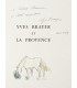 CHAMSON (André). Yves Brayer et la Provence. Illustrations d'Yves Brayer. Edition originale. Envoi autographe.