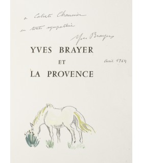 CHAMSON (André). Yves Brayer et la Provence. Illustrations d'Yves Brayer. Edition originale. Envoi autographe.